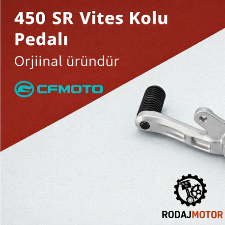 CF Moto 450 SR Vites Kolu Pedalı