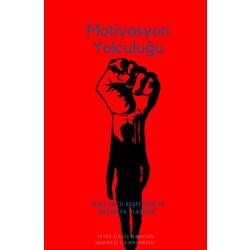 motivasyon yolculugu