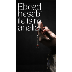 Ebced hesabı ile hesaplanmış isim analizi