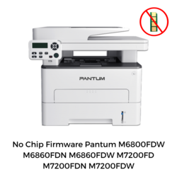 No Chip Firmware Pantum M6800FDW M6860FDN M6860FDW M7200FD M7200FDN M7200FDW