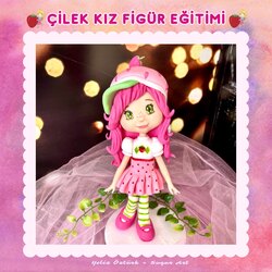 Çilek Kız Figür Eğitimi