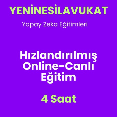 Avukatlar İçin Yapay Zeka Eğitimi | Hızlandırılmış Program-ONLİNE