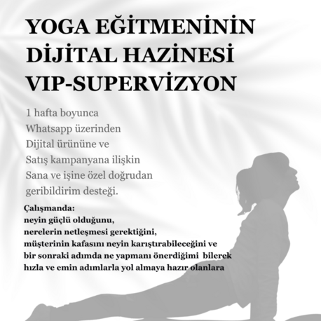 VIP SUPERVİZYON Yoga Eğitmeninin Dijital Hazinesi