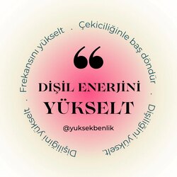 7 Günlük (DİŞİLİĞİNİZ ORTAYA ÇIKACAK)