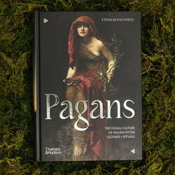 Pagans: The Visual Culture of Pagan Myths, Legends and Rituals