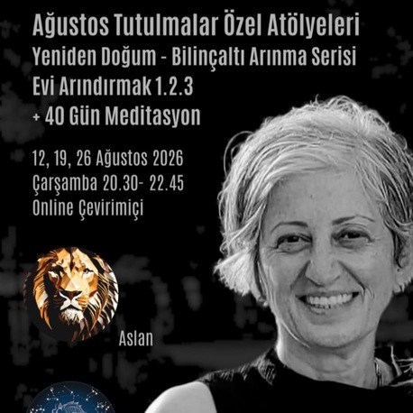 12,19,26 Ağustos Tutulmalar Dönemi Özel Yeniden Doğum Bilinçaltı Arınma + 40 Gün Meditasyon 
