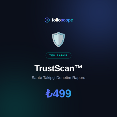 TrustScan — Sahte Takipçi Denetim Raporu (PDF)