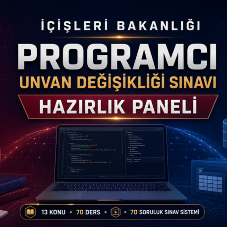 İÇİŞLERİ BAKANLIĞI ÜNVAN DEĞİŞİKLİĞİ SINAVI PROGRAMCI HAZIRLIK PAKETİ