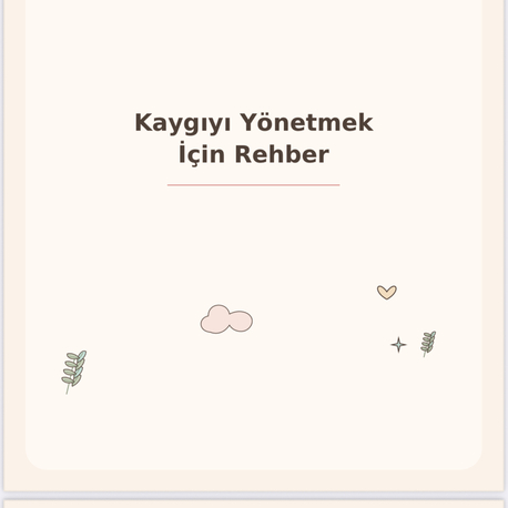 Kaygıyı Yönetmek İçin Rehber | BDT ve Öz-Şefkat Temelli Dijital Çalışma Kitabı