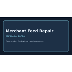 [SHOP4] Merchant Feed Repair - Agency