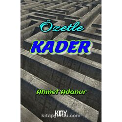 Özetle KADER 