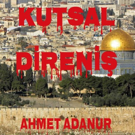 KUTSAL DİRENİŞ