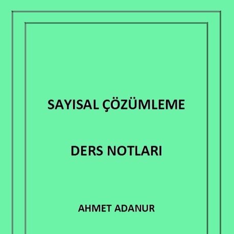 SAYISAL ÇÖZÜMLEME DERS NOTLARI