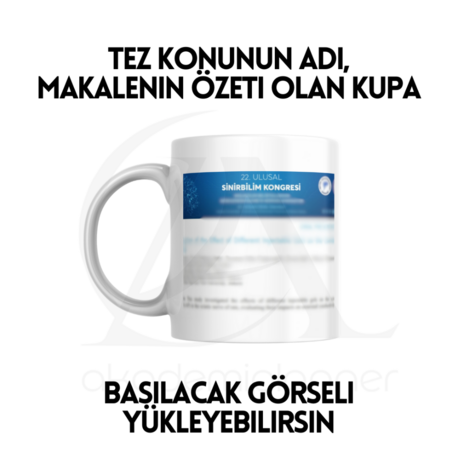 Tez Konunun / Makalenin Adı Olan Kişiye Özel Kupa