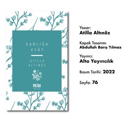 Varlığa Usât, Atilla Altınöz