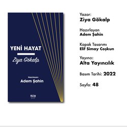 Yeni Hayat, Ziya Gökalp