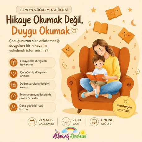 Hikaye Okumak Değil, Duyguyu Okumak- Ebeveyn Öğretmen Atölyesi