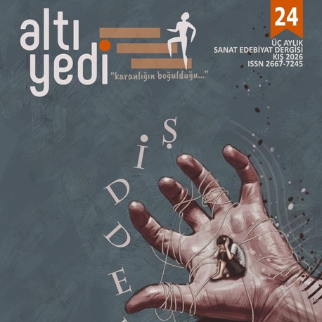 Altıyedi Sanat Edebiyat Dergisi 24. sayı: Şiddet