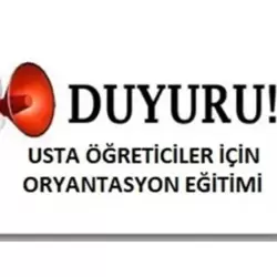 Usta Öğretici Oryantasyon Eğitimi