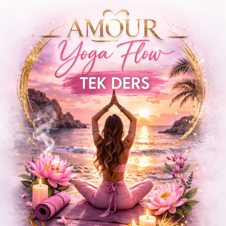 Amour Yoga Flow | Özel Seans
