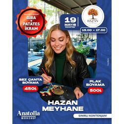 19 MAYIS PAZARTESİ BEZ ÇANTA BİRA+PATATES 15.00-17.00 HAZAN MEYHANE