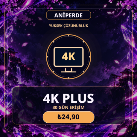 ANİPERDE 4K Video Plus