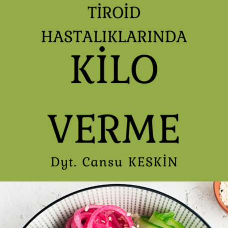Tiroid Hastalıklarında Kilo Verme e kitapçık