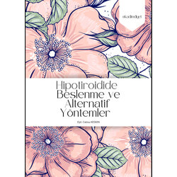 Hipotiroidide Beslenme ve Alternatif Yöntemler e kitap