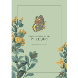 Tiroid Hastalıkları İYİLEŞİR