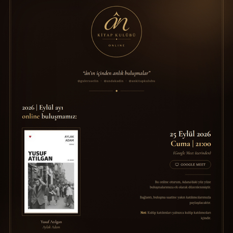 25.09.2026 | Online’a özel Aylak Adam Buluşması - Ân Kitap Kulübü | Adana