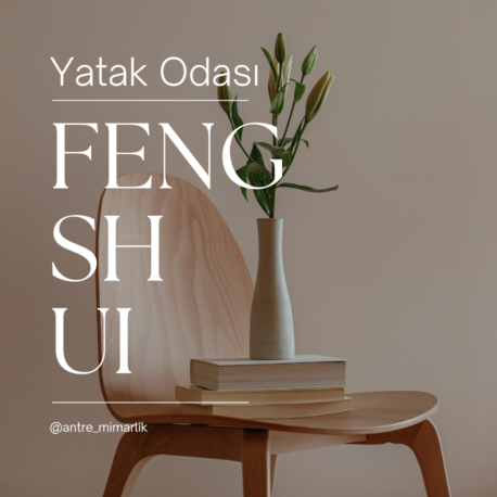 FENG SHUI Yatak Odası