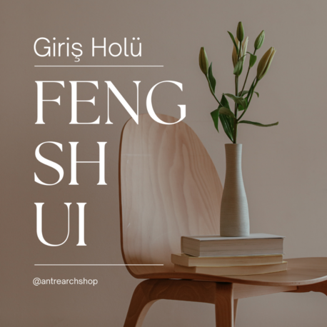 FENG SHUI Giriş Holü