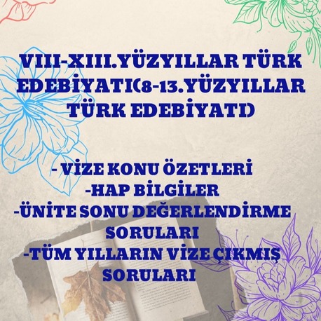 VIII-XIII. YÜZYILLAR TÜRK EDEBİYATI (8.-13. YY EDEBİYATI)