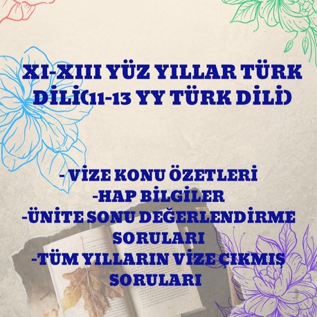XI-XIII. YÜZYILLAR TÜRK DİLİ (11.-13.YY TÜRK DİLİ)