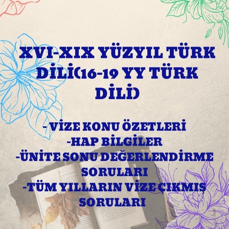 XVI-XIX. YÜZYILLAR TÜRK DİLİ (16.-19.YY TÜRK DİLİ)