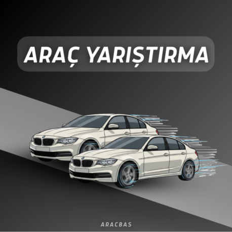 ARAÇ YARIŞTIRMA