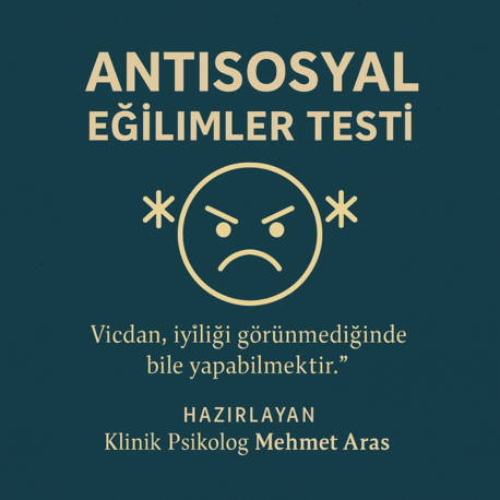 ANTİSOSYAL EĞİLİMLER TESTİ 