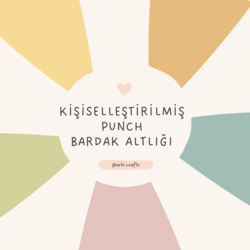 Kişiye Özel Punch Bardak Altlığı