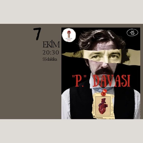 "P." Davası — Tam bilet · 7 Ekim 2026, 20.30 · Arkhe Alan