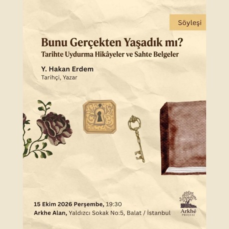 Bunu Gerçekten Yaşadık mı? · Y. Hakan Erdem · Öğrenci · 15 Ekim 2026, 19.30