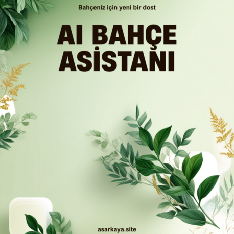 AI Bahçe Asistanı – Kişisel Bitki Bakım Sistemi