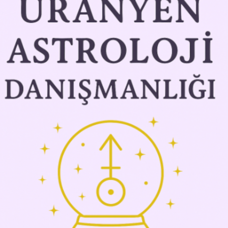 Uranyen Astroloji danışmanlığı