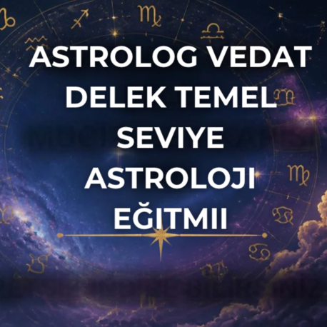 TEMEL SEVİYE ASTROLOJİ EĞİTİMİ 