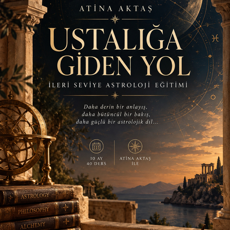 Ustalığa Giden Yol  İleri Seviye Astroloji Eğitimi