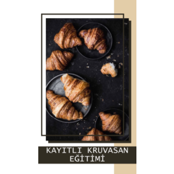 KAYITLI DİJİTAL KRUVASAN EĞİTİMİ 