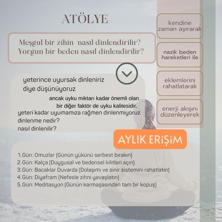 Meşgul Zihin, Yorgun Beden || 5 Modüllü Dinlenme ve Teknik Uygulama Paketi