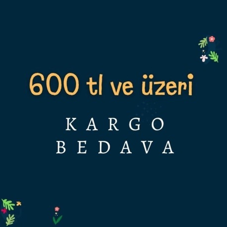 600 tl ve Üzeri kargo ücretsiz