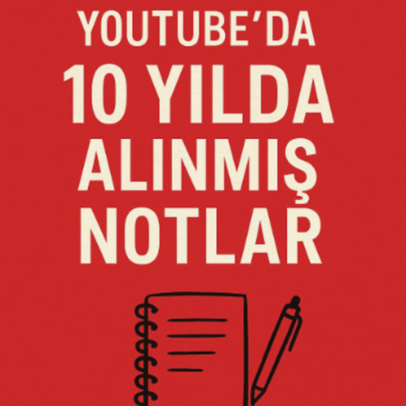 YouTube'da 10 yılda alınmış notlar E-kitabı