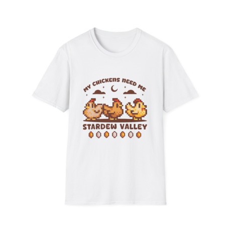 My Chickens Need Me Tişört