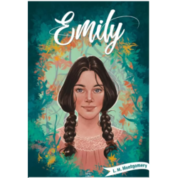 Emily - 1 - Lucy Maud Montgomery